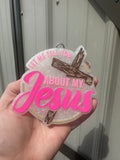 Let Me Tell You About My Jesus Car Freshie